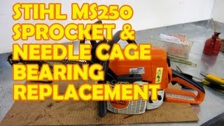 Stihl MS 250 / 024, 025 Chainsaw Sprocket & Needle Cage Bearing Replacement