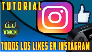 Como Ver Todas Las Fotos Que Te Han Gustado En Instagram