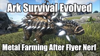 Ark Survival Evolved - How To Farm Metal After Flyer Nerf