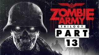 Zombie Army Trilogy - Let's Play - Part 13 - [Ep.3: Beyond Berlin] - "Forest Of Corpses" | DanQ8000