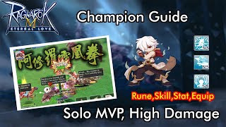 Champion Build Lengkap ! Rune, Stat, Skill, Equip | FO/Ashura/FO Type | Ragnarok Mobile Eternal Love