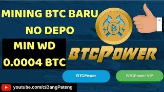 MINING BITCOIN TERBARU BTCPOWER MIN WD 0.0004 BTC | NO DEPO