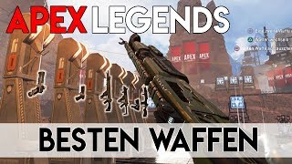 Apex Legends BESTEN Waffen | Apex Legends Tipps | Deutsch | Ps4