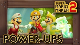 Super Mario Maker 2 - All Power-Ups