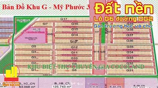 Lô đất nền G6 Mỹ Phước 3 Bình Dương kế trường học và chợ đang xây. Liên hệ: 0909946434