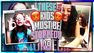 THESE KIDS MUST BE STOPPED!!! PART 9 (ft. DANIELLE BREGOLI)