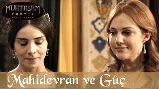 Mahidevran ve Güç - Muhteşem Yüzyıl 56.Bölüm