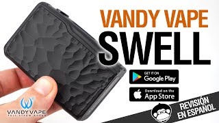 Vandy Vape SWELL con ¡¡APP PARA MÓVILES!! / revisión