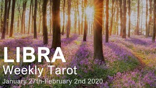 LIBRA WEEKLY TAROT "BIG HAPPY CHANGES LIBRA!" January 27th-February 2nd 2020