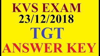 KVS TGT ANSWER KEY / KVS 23 DECEMBER 2018 TGT EXAM ANSWER KEY