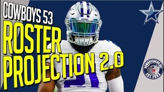 Dallas Cowboys 53 Man Roster Projection 2.0