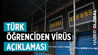 Wuhan'daki Türk Öğrenci Korona Virüsü Karantinasını Anlattı