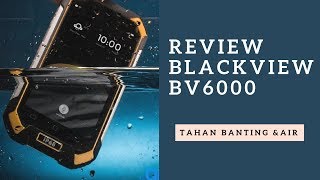 Review Spesifikasi dan Harga Blackview BV6000, HP Tahan Banting & Tahan Air