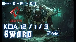 GRF Sword PYKE vs IRELIA Top - Patch 9.11 KR Ranked