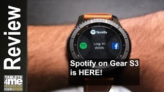 Samsung Gear S3 Frontier & Classic: SPOTIFY IS HERE! But for Premium  user ONLY!
