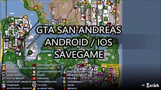 GTA San Andreas Android / iOS Savegame + Cheat tool for Android