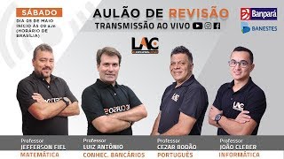Aulão de Revisão  - Concurso BANPARÁ - BANESTES - 2018 - PARTE 1