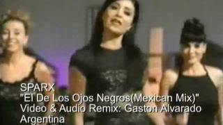 SPARX  El De Los Ojos Negros(Mexican Mix)