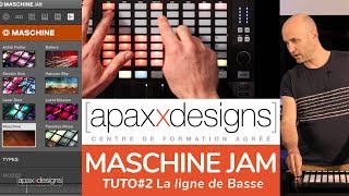 MASCHINE JAM TUTO #2