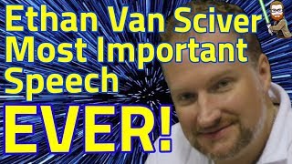 Ethan Van Sciver's MOST IMPORTANT SPEECH EVER! | The High Council (highlight)