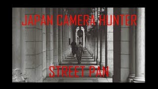 Japan Camera Hunter Street Pan Review