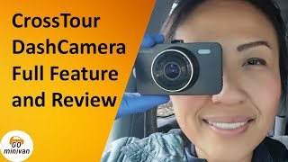 CrossTour Dash Cam Full Review and Feature! (kinda creepy?)