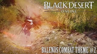 Black Desert Online OST Balenos Combat Theme #2