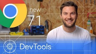 Chrome 71 - What’s New in DevTools
