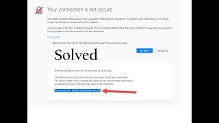 Insecure Connection firefox Error code  SEC ERROR UNKNOWN ISSUER