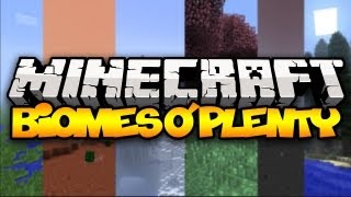 Minecraft: Biomes O' Plenty (80+ New Biomes!) | Mod Showcase