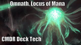 Matt's Omnath, Locus of Mana CMDR Deck [EDH / Commander / Magic the Gathering]