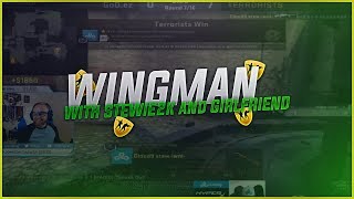 WINGMAN W/ Stewie2k and GIRLFRIEND