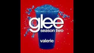 Glee- Valerie (Sped Up)
