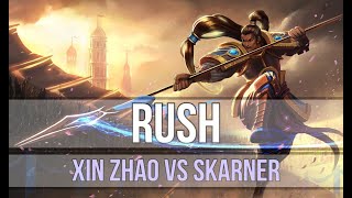 Rush as Xin Zhao vs Skarner - s9 JUNGLE Ranked Gameplay