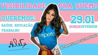 DIA DA VISIBILIDADE TRANS! queremos emprego e educação! | Alice Sousa
