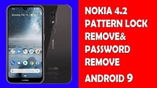 HOW TO REMOVE PATTERN LOCK NOKIA 4.2 AND FRP