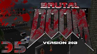 Brutal Doom - Episode 35 - Out Of Their Misery