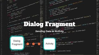 Custom Dialog Fragment To Activity - Android Tutorial