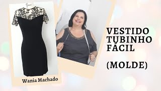 Vestido Tubinho Fácil   Molde – WANIA MACHADO
