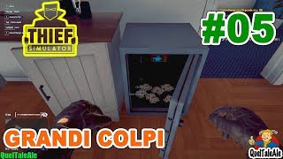 FRANCONE TRA SCASSINATORE ED HACKER  - Thief Simulator - Gameplay ITA - #05