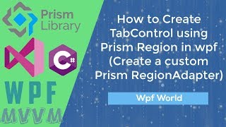 How to Create TabControl using Prism Region in wpf