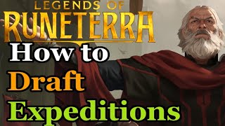 How Draft Works - LoR Expedition Tutorial