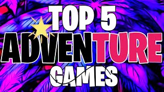 Top 5 Action Adventure Games (Android/iOS)