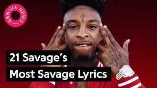 21 Savage's Most Savage Lyrics | Genius News