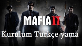 Mafia 2 Kurulum Türkçe Yama Yapımı / Güncelleme ve Crack