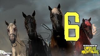 Red Dead Redemption Undead Nightmare #6 - ГОРЯЩАЯ ЛОШАДЬ АПОКАЛИПСИСА!