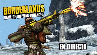 Borderlands GOTY Enhanced en directo