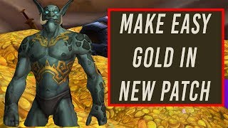 3 Ways to Make LOTS of Gold in New Patch 8.1.5 | BFA Gold Guide