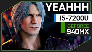 Devil May Cry 5 | Nvidia Geforce 940MX | i5 7200U