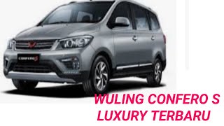 Wuling Confero S Luxury terbaru review